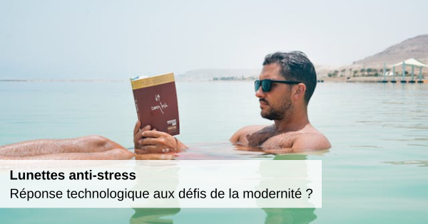 lunettes-anti-stress